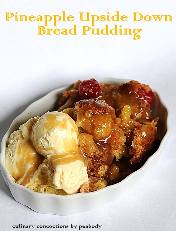 Pineapple Upside Down Bread Pudding