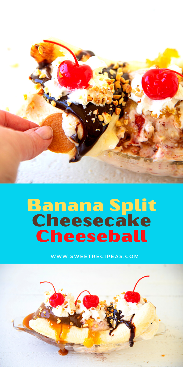 Banana Split Cheesecake Cheeseball 