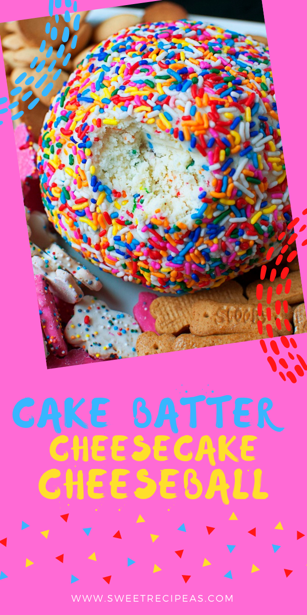 Cake Batter Cheesecake Cheeseball