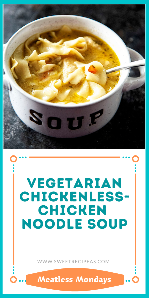 Chickenless-Chicken Noodle Soup for Pinterest