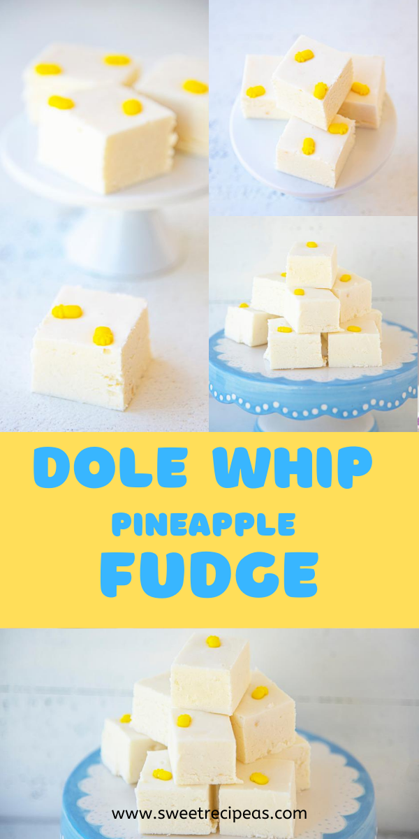 Dole Whip Pineapple Fudge