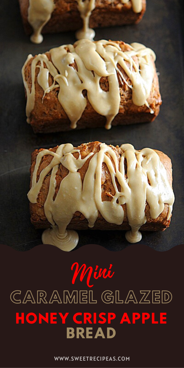 Mini Caramel-Glazed Honey Crisp Apple Bread