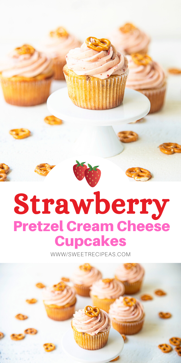 Strawberry Pretzel Cream Cheese Cupcakes