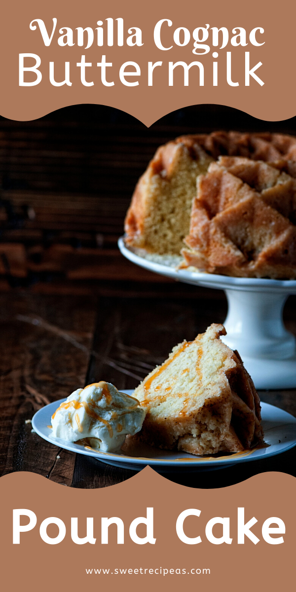 Vanilla Cognac Buttermilk Pound Cake