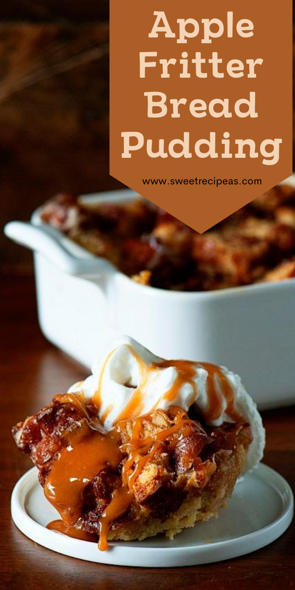 Apple Fritter Bread Pudding