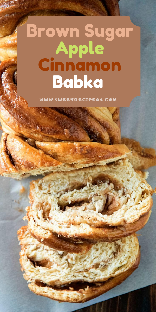 Brown Sugar Apple Cinnamon Babka