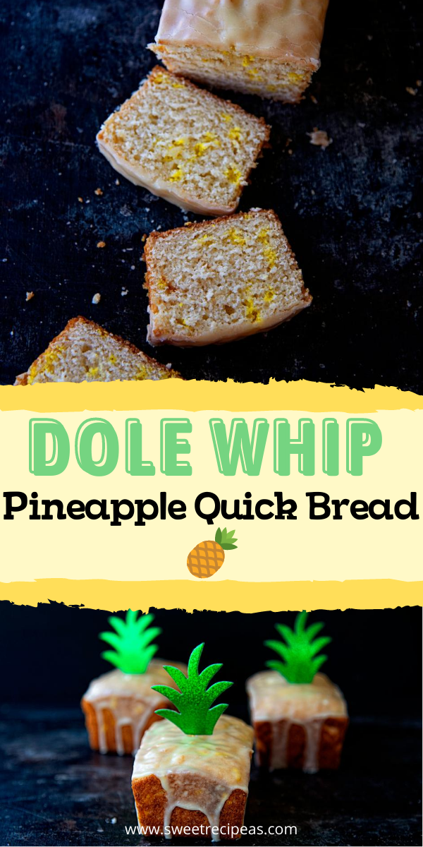 Dole Whip Pineapple Quick Bread