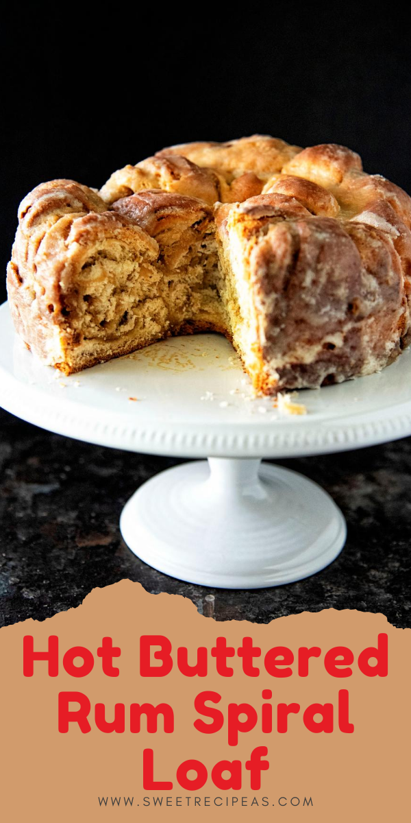 Hot Buttered Rum Spiral Loaf