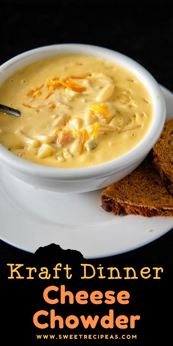 Kraft Dinner Cheese Chowder