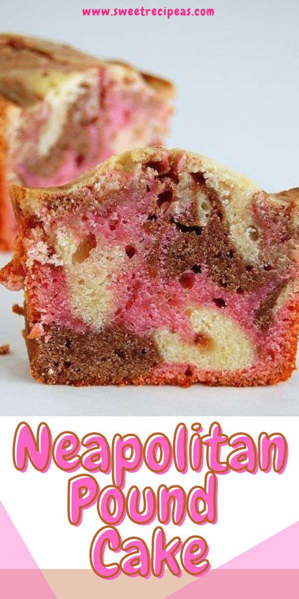 Neapolitan Pound Cake