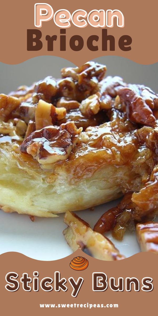 Pecan Brioche Sticky Buns 