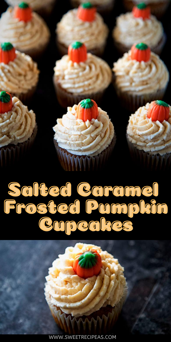 Salted Caramel Frosted Pumpkin Cupcakes