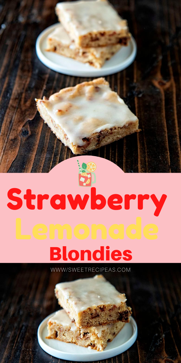 Strawberry Lemonade Blondies