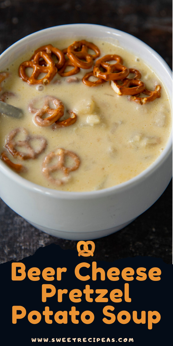 Beer Cheese Pretzel Potato Soup