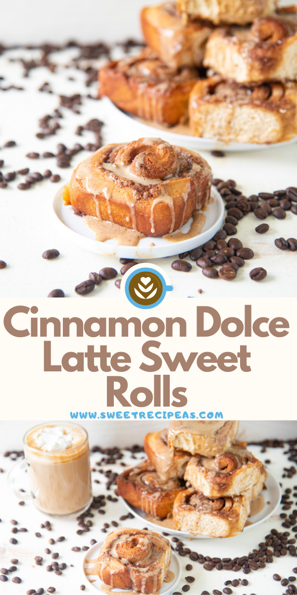 Cinnamon Dolce Latte Sweet Rolls