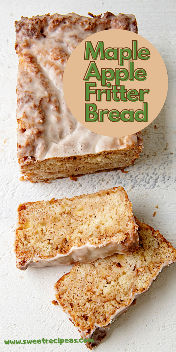 Maple Apple Fritter Bread 