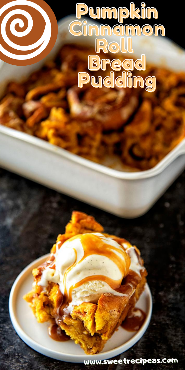 Pumpkin Cinnamon Roll Bread Pudding