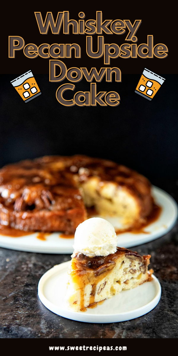 Whiskey Pecan Upside Down Cake